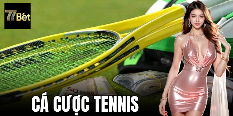 Chiến lược dễ dàng thắng lớn khi cá cược tennis
