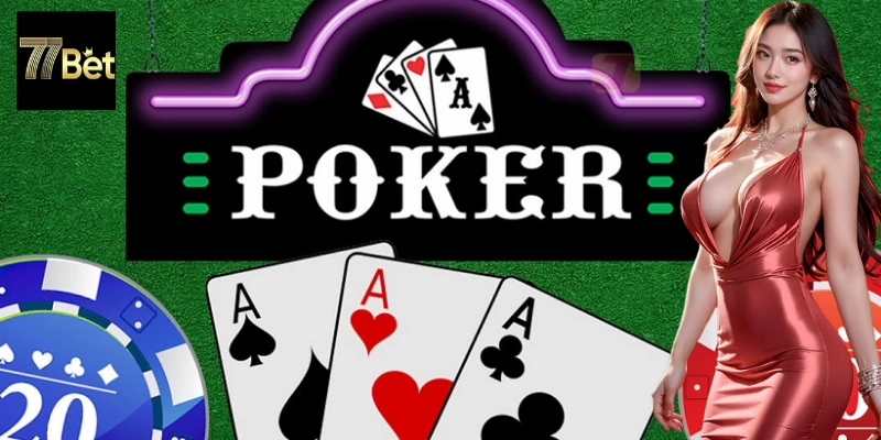 Chiến thuật và phương pháp để chơi Poker hiệu quả