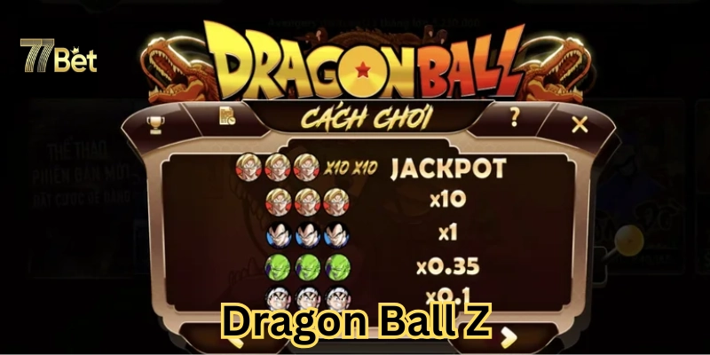 Chơi nổ hũ Dragon Ball Z có dễ không?