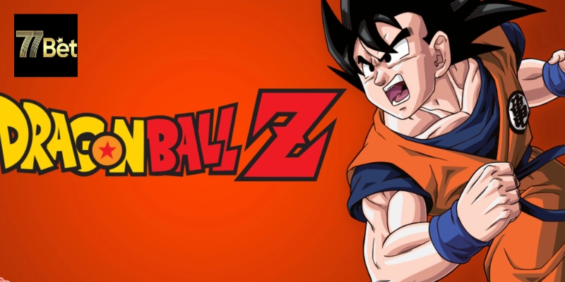 Khái niệm nổ hũ Dragon Ball Z
