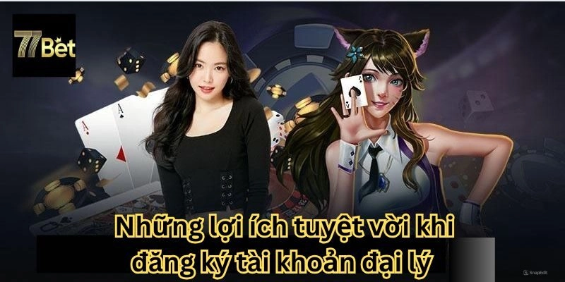 Lợi ích Đại Lý