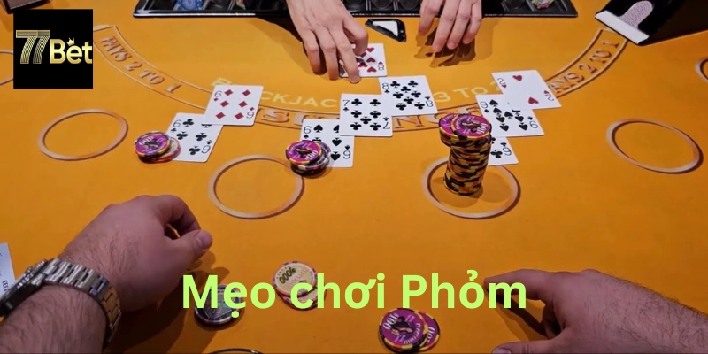 Mẹo chơi bài Phỏm