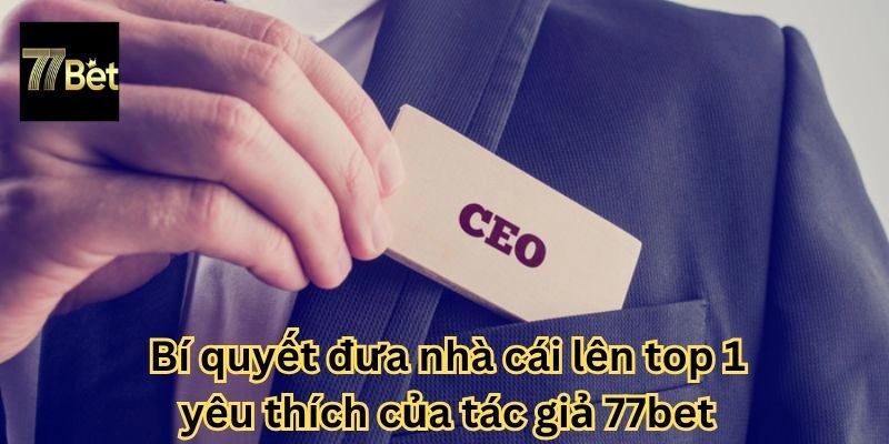 Thông tin Tác giả 77bet