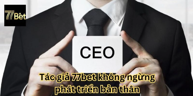 Tiểu sử Tác giả 77bet
